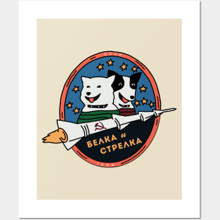 Belka And Strelka First Space Travelers Posters and Art